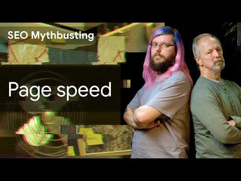 Page Speed: SEO Mythbusting