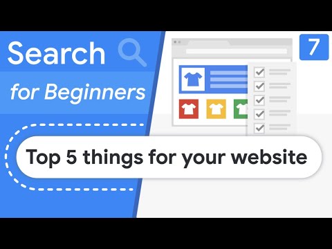 Top 5 things to consider for your website | Search for Beginners Ep 7